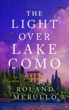 The Light Over Lake Como : A Novel