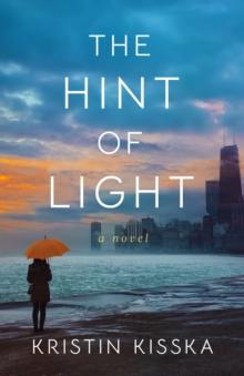 The Hint of Light : A Novel