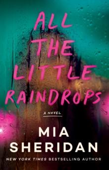 All the Little Raindrops : A Novel