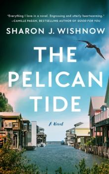 The Pelican Tide : A Novel