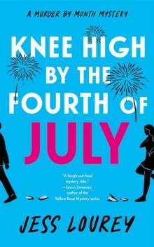 Knee High by the Fourth of July