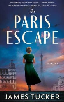 The Paris Escape : A Novel