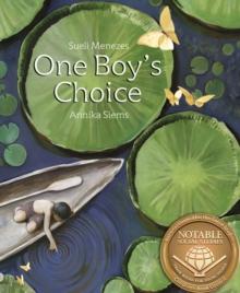 One Boy's Choice : A Tale of the Amazon