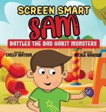 Screen Smart Sam : Battles the Bad Habit Monsters