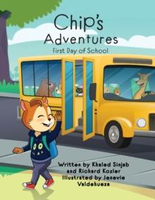 Chip's Adventures : First Day of School