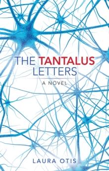 The Tantalus Letters : A Novel