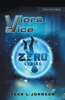 Vlors & Vice : Zero Series