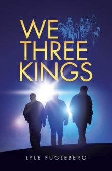 We Three Kings