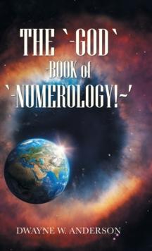 The `-God `-Book of `-Numerology! '