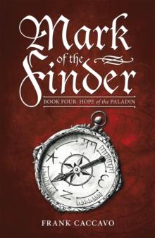 Mark of the Finder : Book Four: Hope of the Paladin