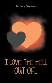 I Love the Hell out Of...