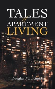 Tales of Apartment Living