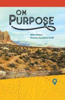 On Purpose : From Running and Wandering to Following