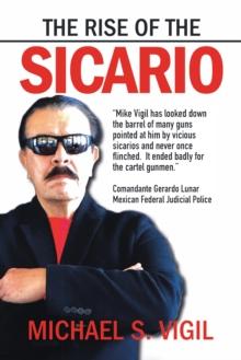 The Rise of the Sicario