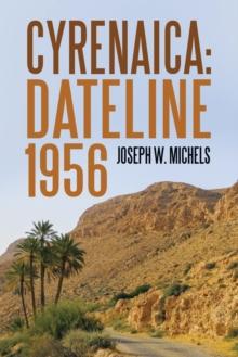 Cyrenaica : Dateline 1956