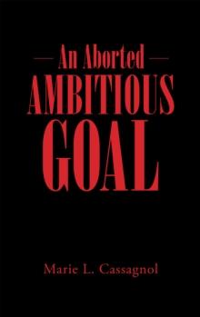 An Aborted Ambitious Goal