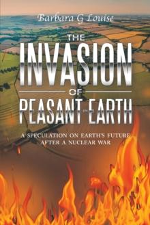 The Invasion of Peasant-Earth : A Speculation on Earth's Future After a Nuclear War