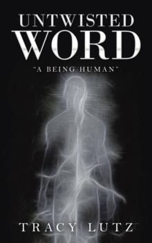 Untwisted Word : "A Being Human"