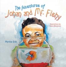 The Adventures of Johan and Mr. Fishy