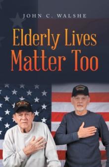 Elderly Lives Matter Too