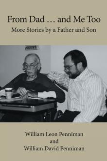 From Dad ... and Me Too : More Stories by a Father and Son