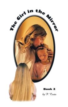 The Girl in the Mirror : Book 2