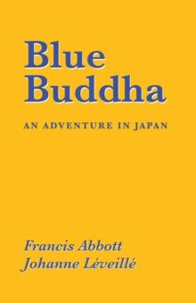 Blue Buddha : An Adventure in Japan