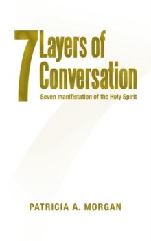 7Layers of Conversation : Seven Manifestation of the Holy Spirit