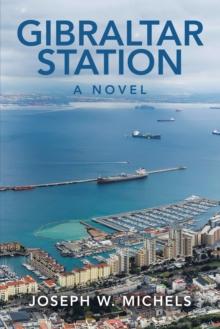 Gibraltar Station : A Novel