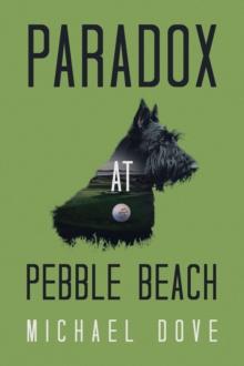 Paradox at Pebble Beach