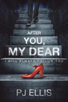 After You, My Dear : I will always follow you