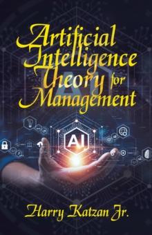 Artificial Intelligence Theory For Management