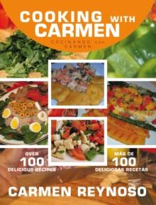 Cooking with Carmen : Cocinando Con Carmen