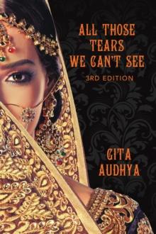 All Those Tears We Can't See : 3rd Edition