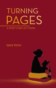 Turning Pages : A Poet's Reflections