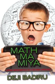 Mathmamiya : Loving Mathematics as a Second Language