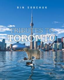 Tributes to Toronto