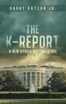 The K-Report : A New Hybrid Writing Genre