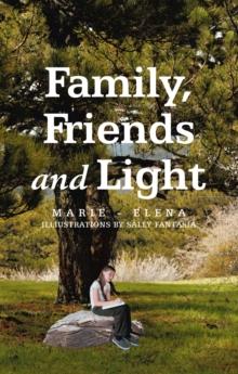 Family, Friends and Light