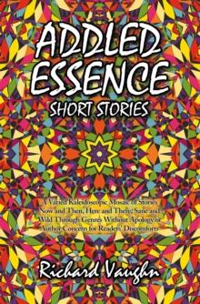 ADDLED ESSENCE : SHORT STORIES