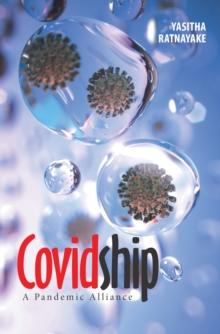 Covidship : A Pandemic Alliance