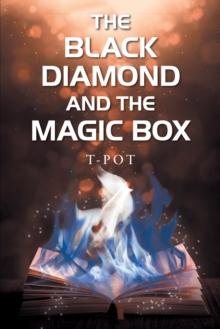 The Black Diamond and the Magic Box