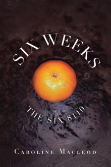 Six Weeks : The Six 8110