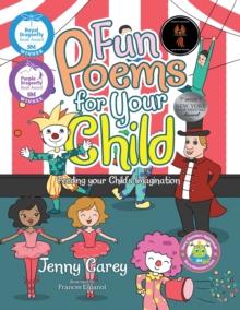 Fun Poems for Your Child : Feeding Your Child's Imagination