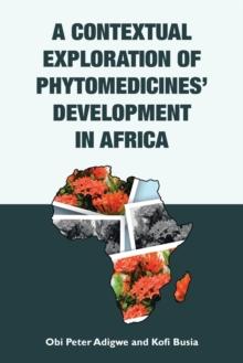 A Contextual Exploration of Phytomedicines' Development in Africa