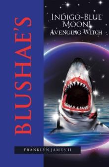 Blushae's Indigo-Blue Moon! : Avenging Witch