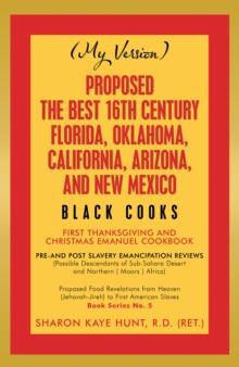 Proposed -The Best 16Th Century  Florida, Oklahoma, California, Arizona, and New Mexico : Black Cooks