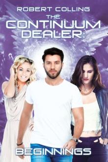 The Continuum Dealer: Beginnings