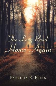 The Long Road Home Again