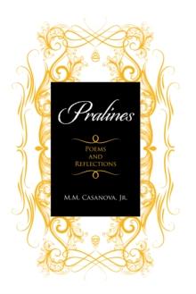 Pralines : Poems and Reflections